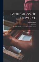 Impressions of Ukiyo-Ye
