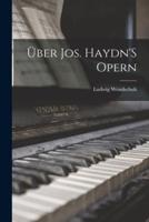 Über Jos. Haydn'S Opern