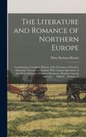 The Literature and Romance of Northern Europe