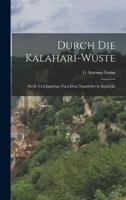 Durch Die Kalahari-Wüste