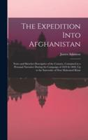 The Expedition Into Afghanistan