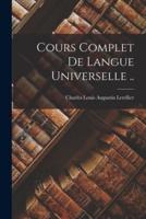 Cours Complet De Langue Universelle ..