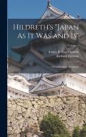 Hildreth's "Japan As It Was and Is"