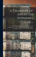 A Grammar of American Surnames