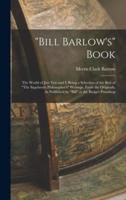 "Bill Barlow's" Book