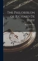 The Philobiblon of Richard De Bury