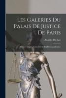 Les Galeries Du Palais De Justice De Paris