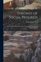 Theories of Social Progress