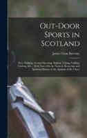 Out-Door Sports in Scotland
