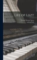 ... Life of Liszt