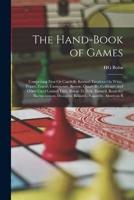 The Hand-Book of Games