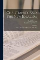 Christianity and the New Idealism