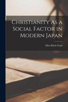 Christianity As a Social Factor in Modern Japan