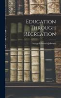 Education Through Recreation