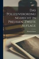 Das Polizeiverordnungsrecht in Preussen, Zweite Auflage