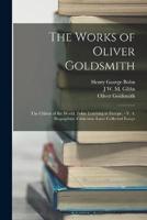 The Works of Oliver Goldsmith