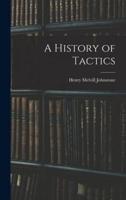 A History of Tactics