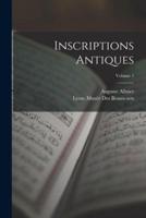 Inscriptions Antiques; Volume 1