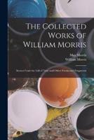 The Collected Works of William Morris