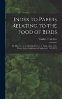 Index to Papers Relating to the Food of Birds