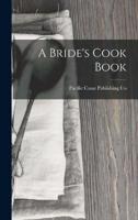 A Bride's Cook Book