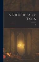 A Book of Fairy Tales