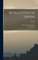 Revelations of Siberia; Volume 2