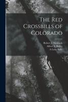 The Red Crossbills of Colorado