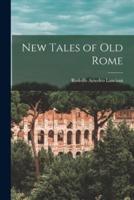 New Tales of Old Rome