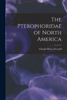 The Pterophoridae of North America