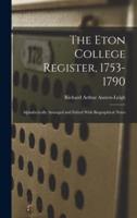 The Eton College Register, 1753-1790