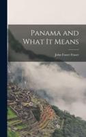 Panama and What It Means