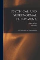 Psychical and Supernormal Phenomena