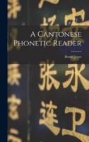 A Cantonese Phonetic Reader