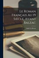 Le Roman Français Au 19 Siècle, Avant Balzac
