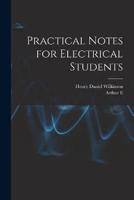 Practical Notes for Electrical Students