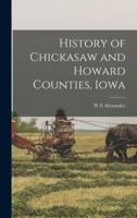 History of Chickasaw and Howard Counties, Iowa