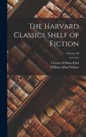 The Harvard Classics Shelf of Fiction; Volume 10