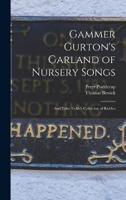 Gammer Gurton's Garland of Nursery Songs