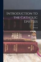 Introduction to the Catholic Epistles