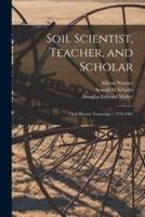 Soil Scientist, Teacher, and Scholar