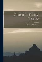 Chinese Fairy Tales;