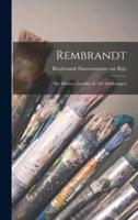 Rembrandt; Des Meisters Gemälde In 643 Abbildungen