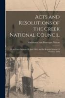 Acts and Resolutions of the Creek National Council