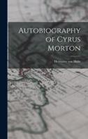 Autobiography of Cyrus Morton