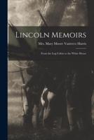 Lincoln Memoirs