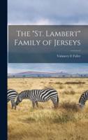 The "St. Lambert" Family of Jerseys