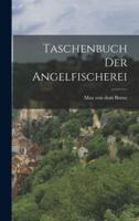 Taschenbuch Der Angelfischerei