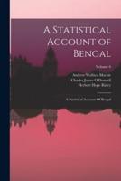 A Statistical Account of Bengal