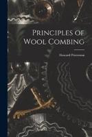 Principles of Wool Combing